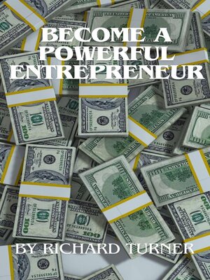 cover image of Become a Powerful Entrepreneur